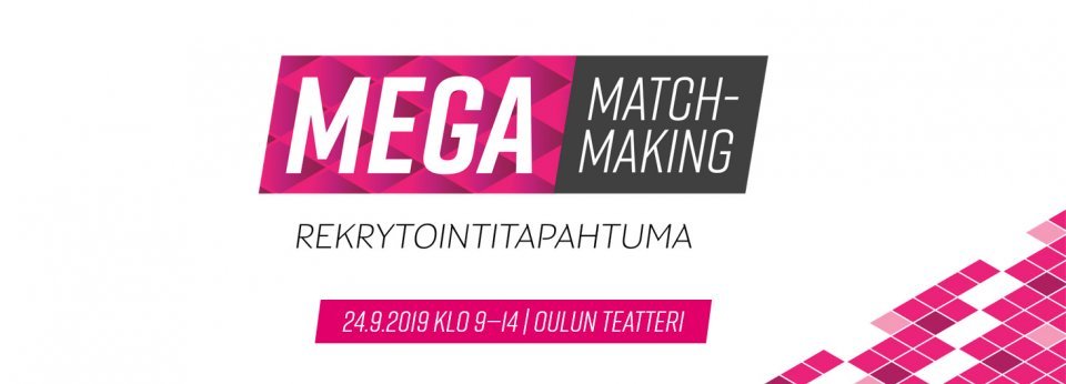 Rekrytoijan unelmatilaisuus MegaMatchmaking Oulussa 24.9.